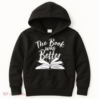 The Book Was Better Reading Fan Book Lover Kids Hoodie thumb 0