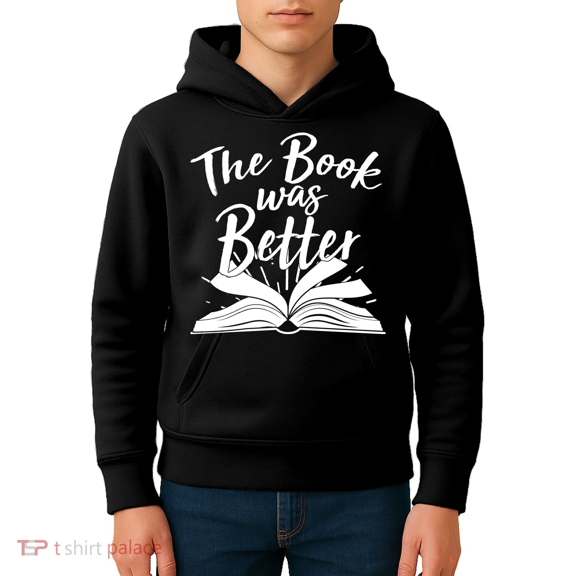 The Book Was Better Reading Fan Book Lover Kids Hoodie
