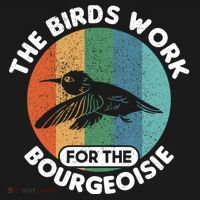 The Birds Work For The Bourgeoisie Bird Long Sleeve Shirt thumb 2