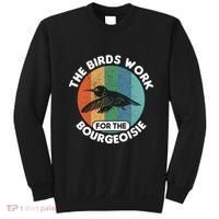 The Birds Work For The Bourgeoisie Bird Sweatshirt thumb 0