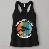 The Birds Work For The Bourgeoisie Bird Women's Tank Top thumb 3