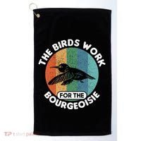 The Birds Work For The Bourgeoisie Bird Golf Towel thumb 0