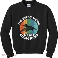 The Birds Work For The Bourgeoisie Bird Kids Sweatshirt thumb 0