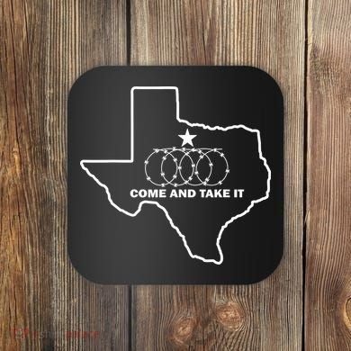 Texas Barbed Wire Come And Take It Coaster