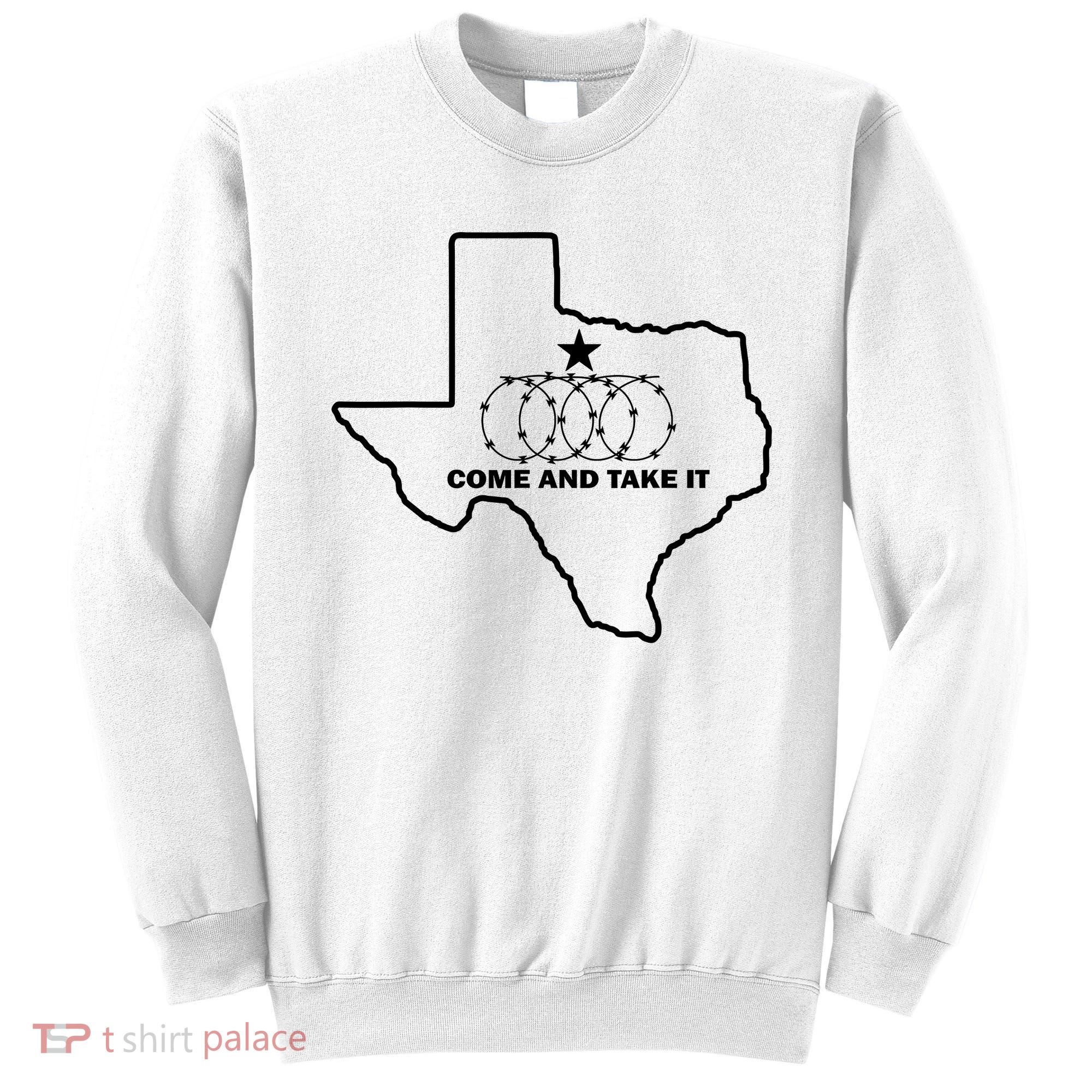 Texas Barbed Wire Come And Take It Sweatshirt