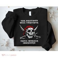 The Beatings Will Continue Until Morale Improves Sweatshirt thumb 2