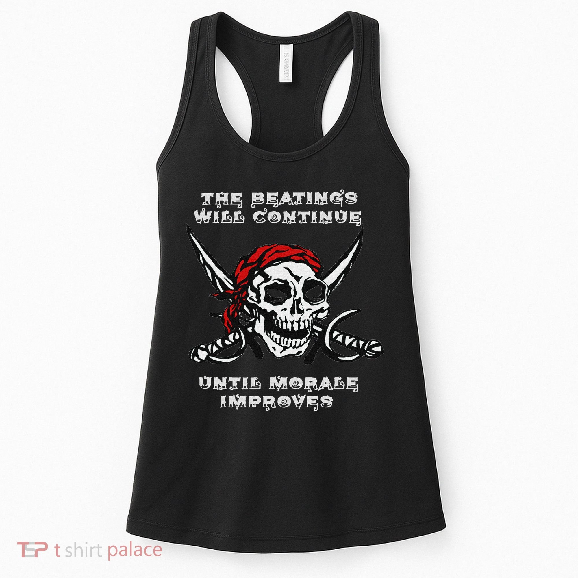 The Beatings Will Continue Until Morale Improves Women's Tank Top