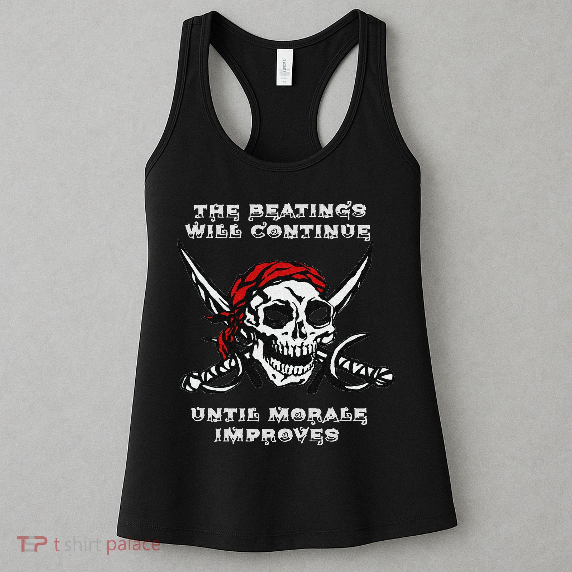 The Beatings Will Continue Until Morale Improves Women's Tank Top