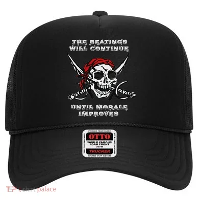 The Beatings Will Continue Until Morale Improves Hat