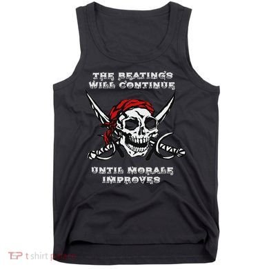 The Beatings Will Continue Until Morale Improves Tank Top