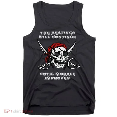 The Beatings Will Continue Until Morale Improves Tank Top