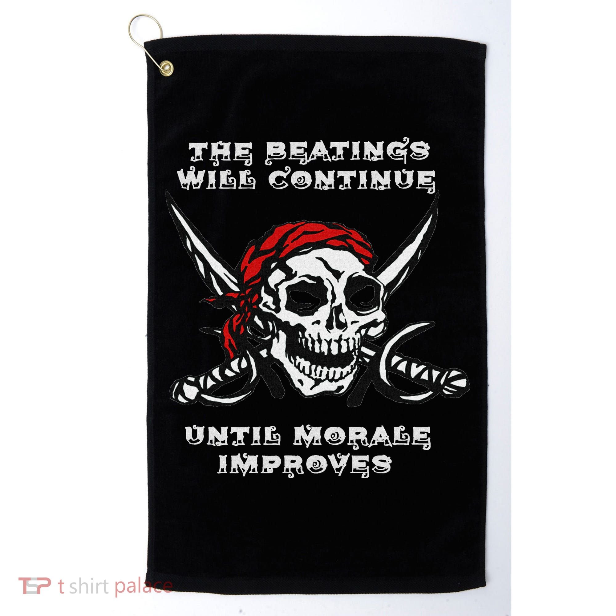 The Beatings Will Continue Until Morale Improves Golf Towel