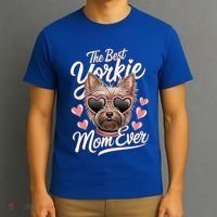 The Best Yorkie Mom Ever Yorkshire Terrier Dog Lovers Gift T-Shirt thumb 3