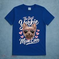 The Best Yorkie Mom Ever Yorkshire Terrier Dog Lovers Gift T-Shirt thumb 5