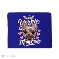 The Best Yorkie Mom Ever Yorkshire Terrier Dog Lovers Gift Mousepad thumb 0