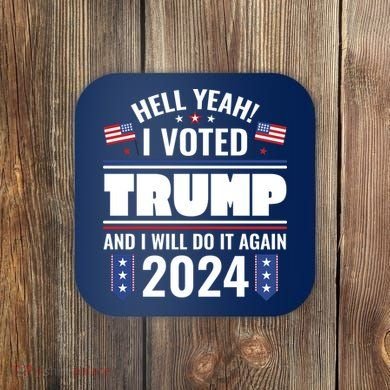 Trump Campaign 2024 Coaster
