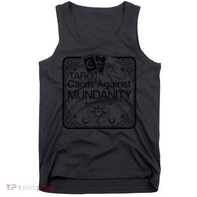 Tarot Cards Against Mundanity! Tank Top