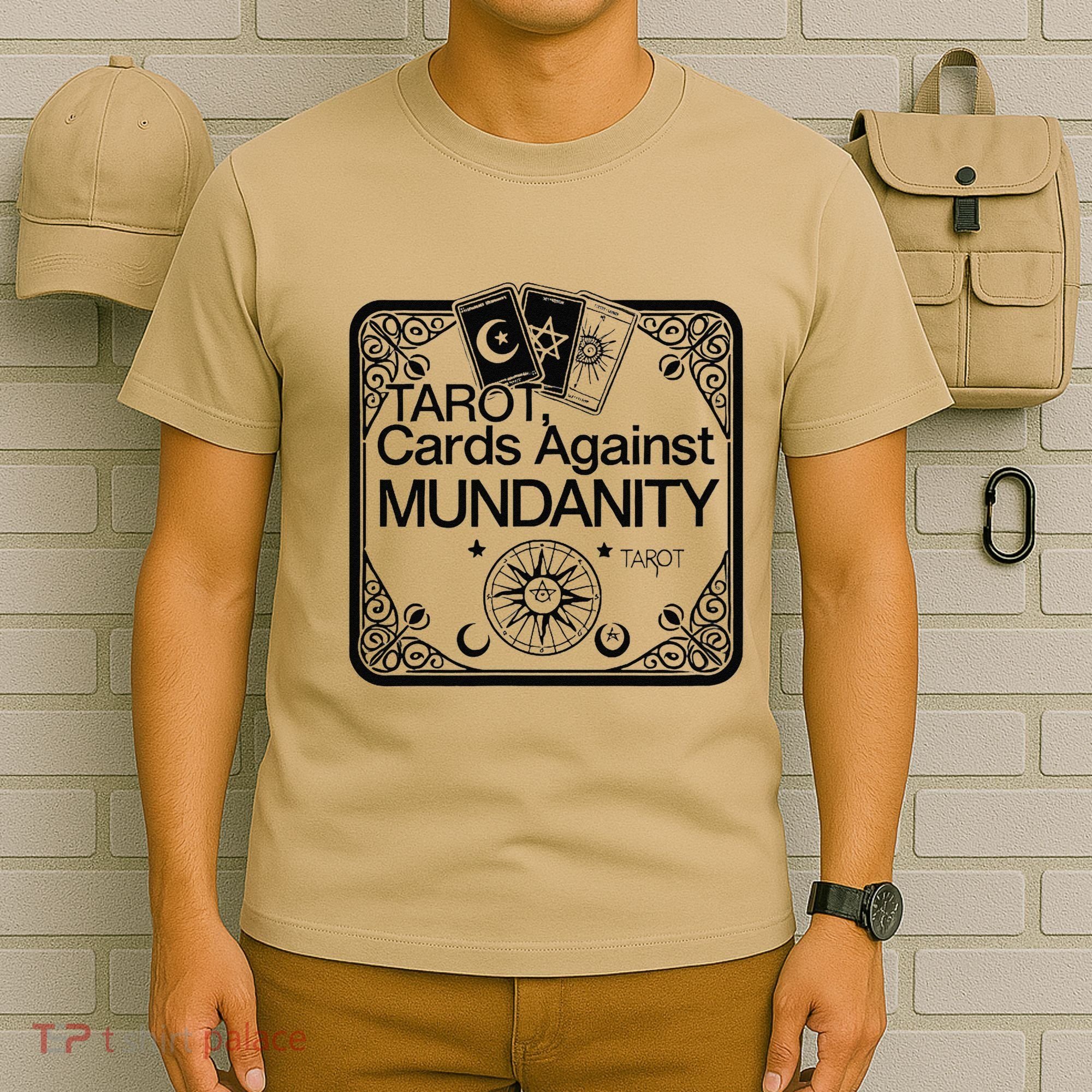 Tarot Cards Against Mundanity! T-Shirt