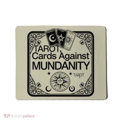 Tarot Cards Against Mundanity! Mousepad