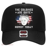 the colonies are quite rowdy today Funny 4th of July queen Hat thumb 0