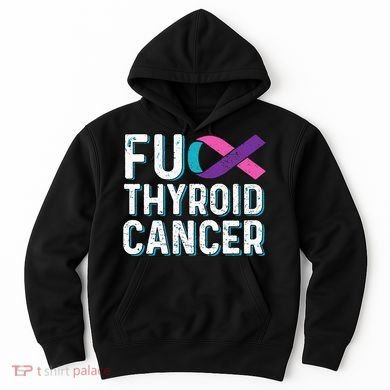 Thyroid Cancer Awareness Products Thyroid Cancer Survivor Hoodie