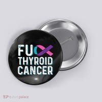 Thyroid Cancer Awareness Products Thyroid Cancer Survivor Button thumb 0