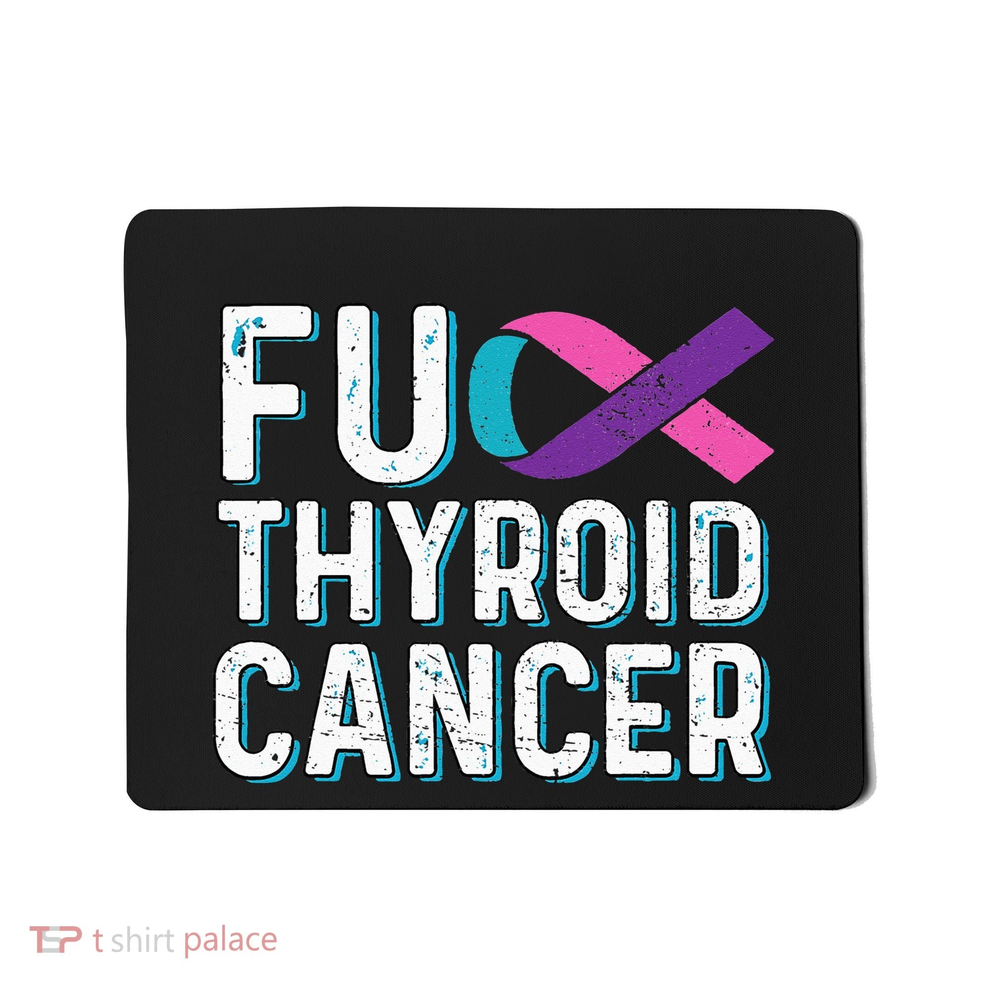Thyroid Cancer Awareness Products Thyroid Cancer Survivor Mousepad