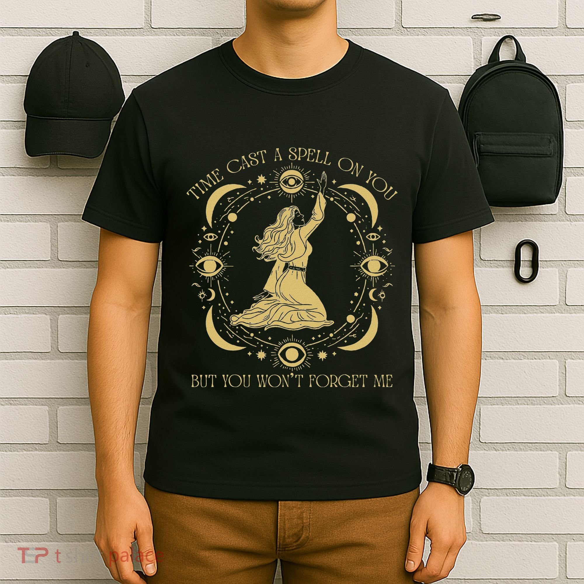 Time Cast A Spell On You Graphic But You WonT Forget Me T-Shirt
