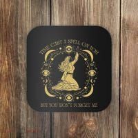 Time Cast A Spell On You Graphic But You WonT Forget Me Coaster thumb 0