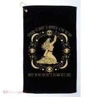 Time Cast A Spell On You Graphic But You WonT Forget Me Golf Towel thumb 0