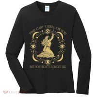 Time Cast A Spell On You Graphic But You WonT Forget Me Women's Long Sleeve Shirt thumb 0