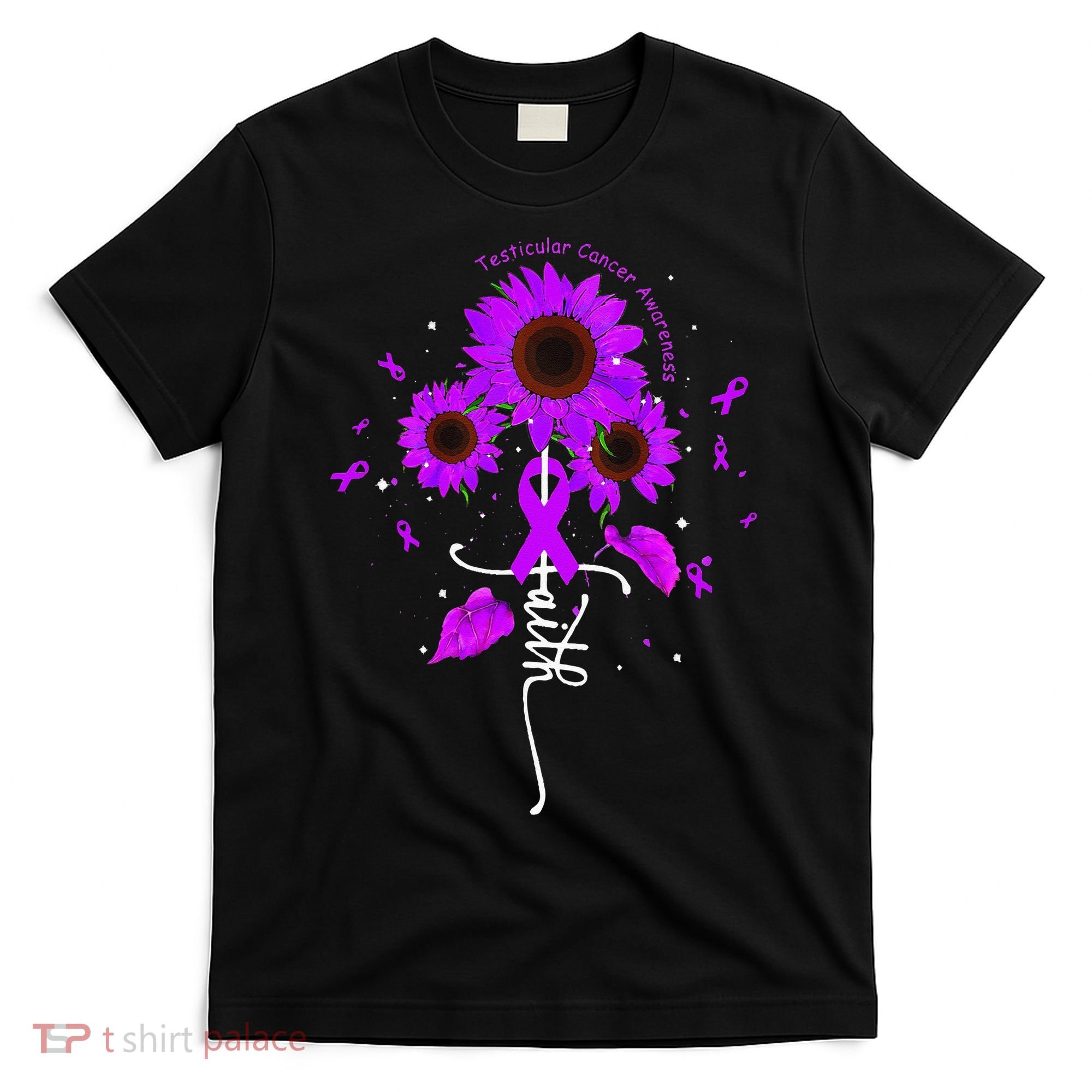 Testicular Cancer Awareness Faith Ribbon Sunflower T-Shirt