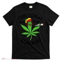 This Cough Ain't From Corona Weed Joke Cannabis 420 Stoner T-Shirt thumb 0