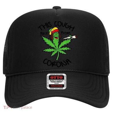This Cough Ain't From Corona Weed Joke Cannabis 420 Stoner Hat