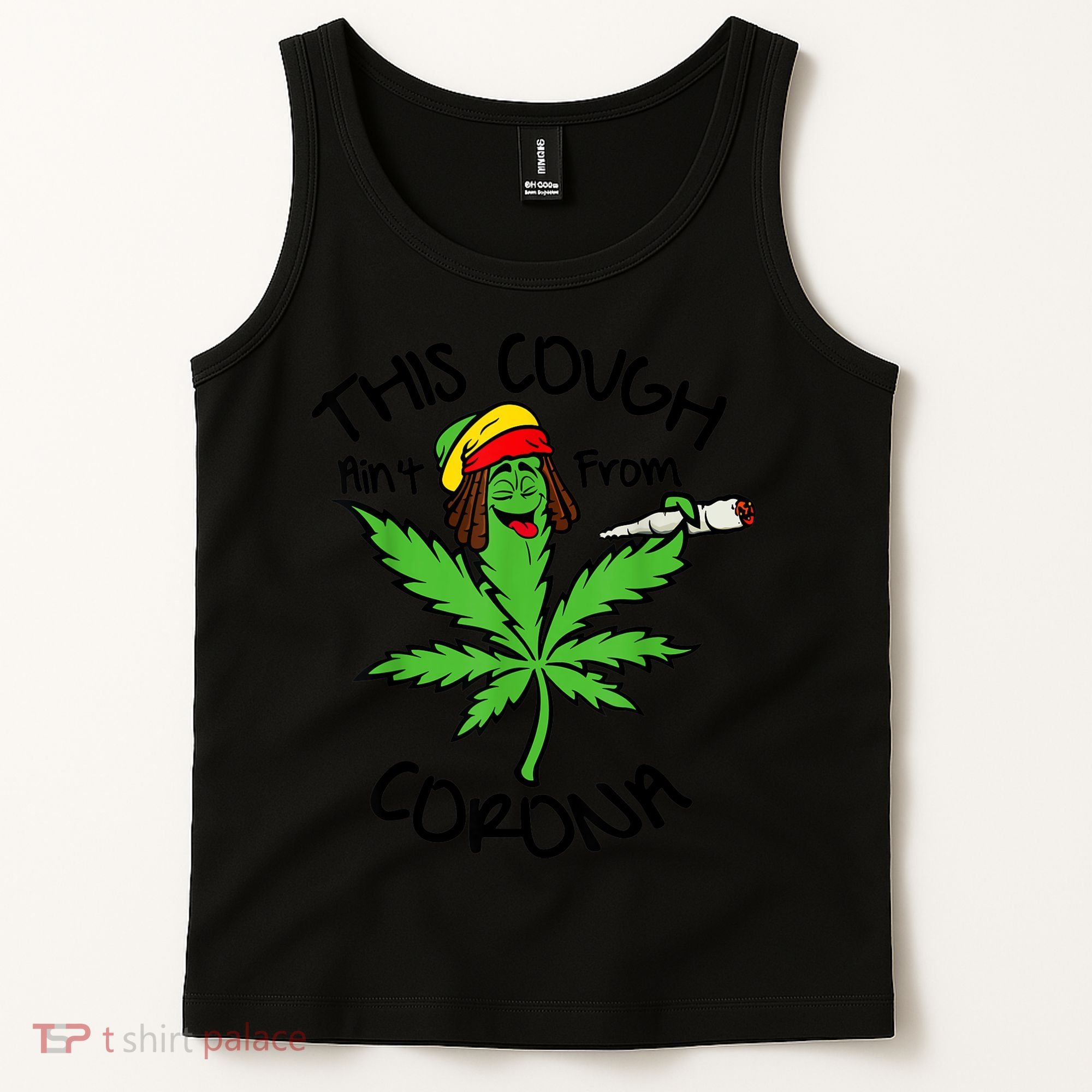 This Cough Ain't From Corona Weed Joke Cannabis 420 Stoner Tank Top
