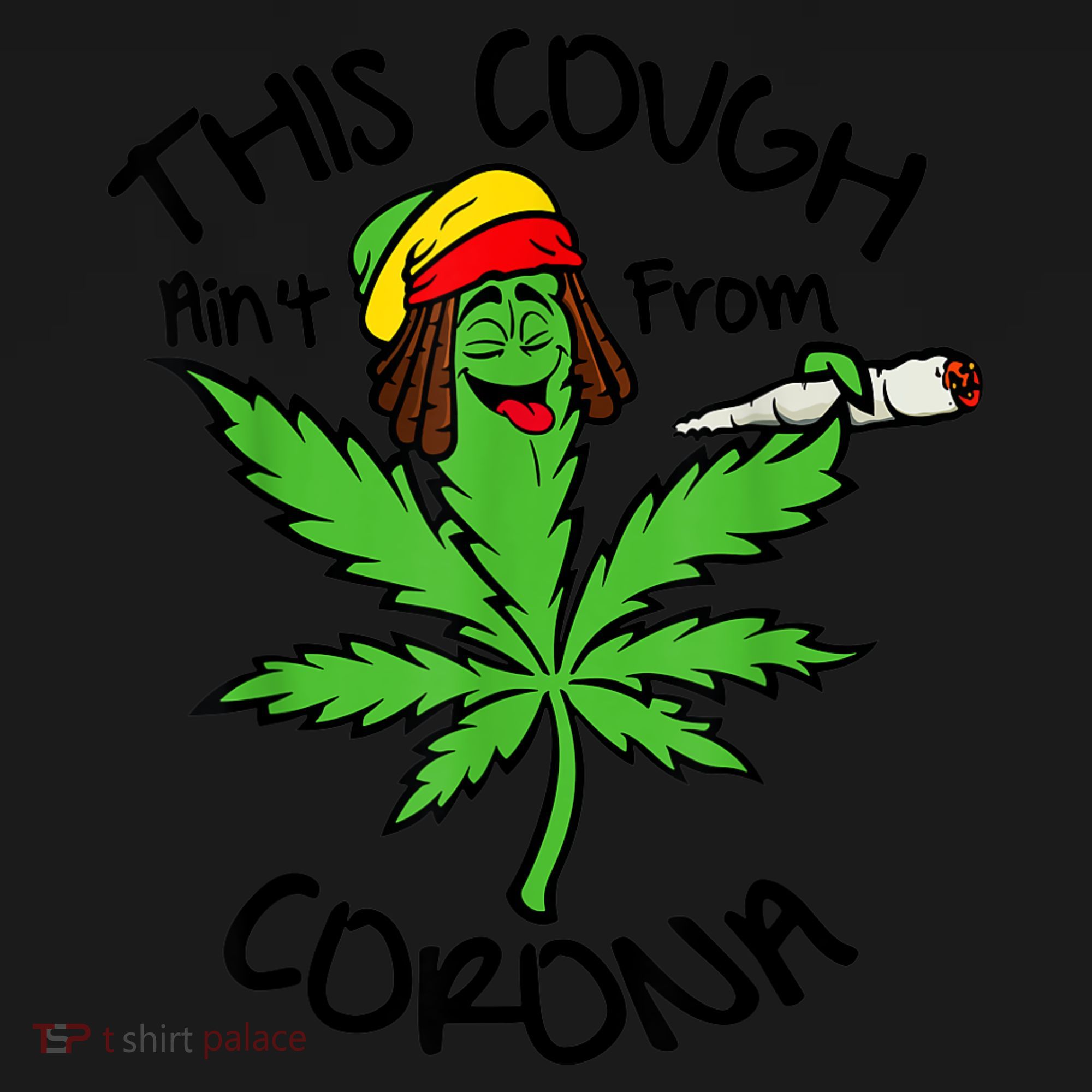 This Cough Ain't From Corona Weed Joke Cannabis 420 Stoner Kids Sweatshirt