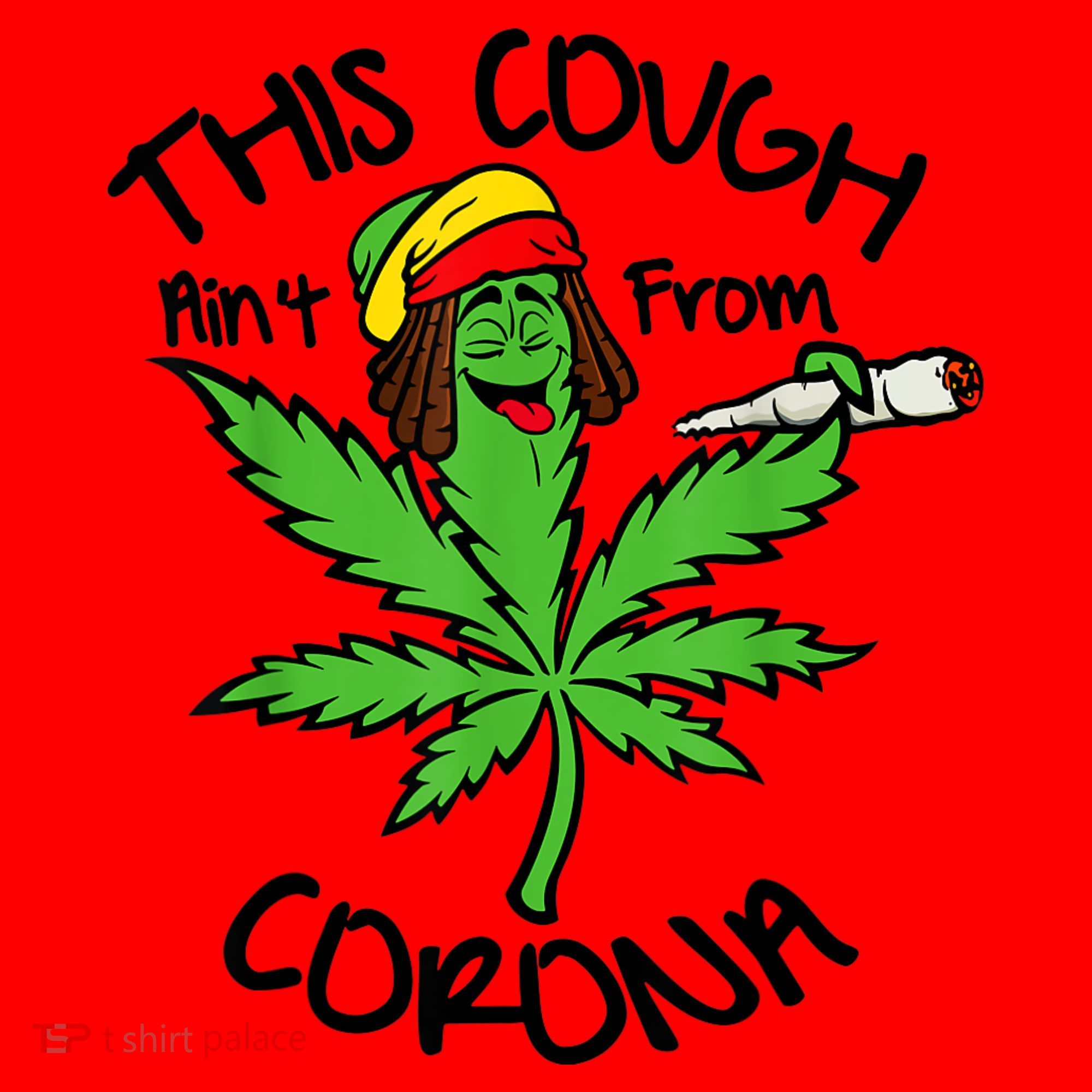This Cough Ain't From Corona Weed Joke Cannabis 420 Stoner Santa Hat