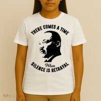 There Comes A Time When Silence Is Betrayal T-Shirt thumb 4