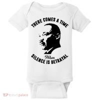 There Comes A Time When Silence Is Betrayal Baby Bodysuit thumb 0