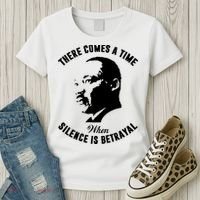 There Comes A Time When Silence Is Betrayal Women's T-Shirt thumb 3