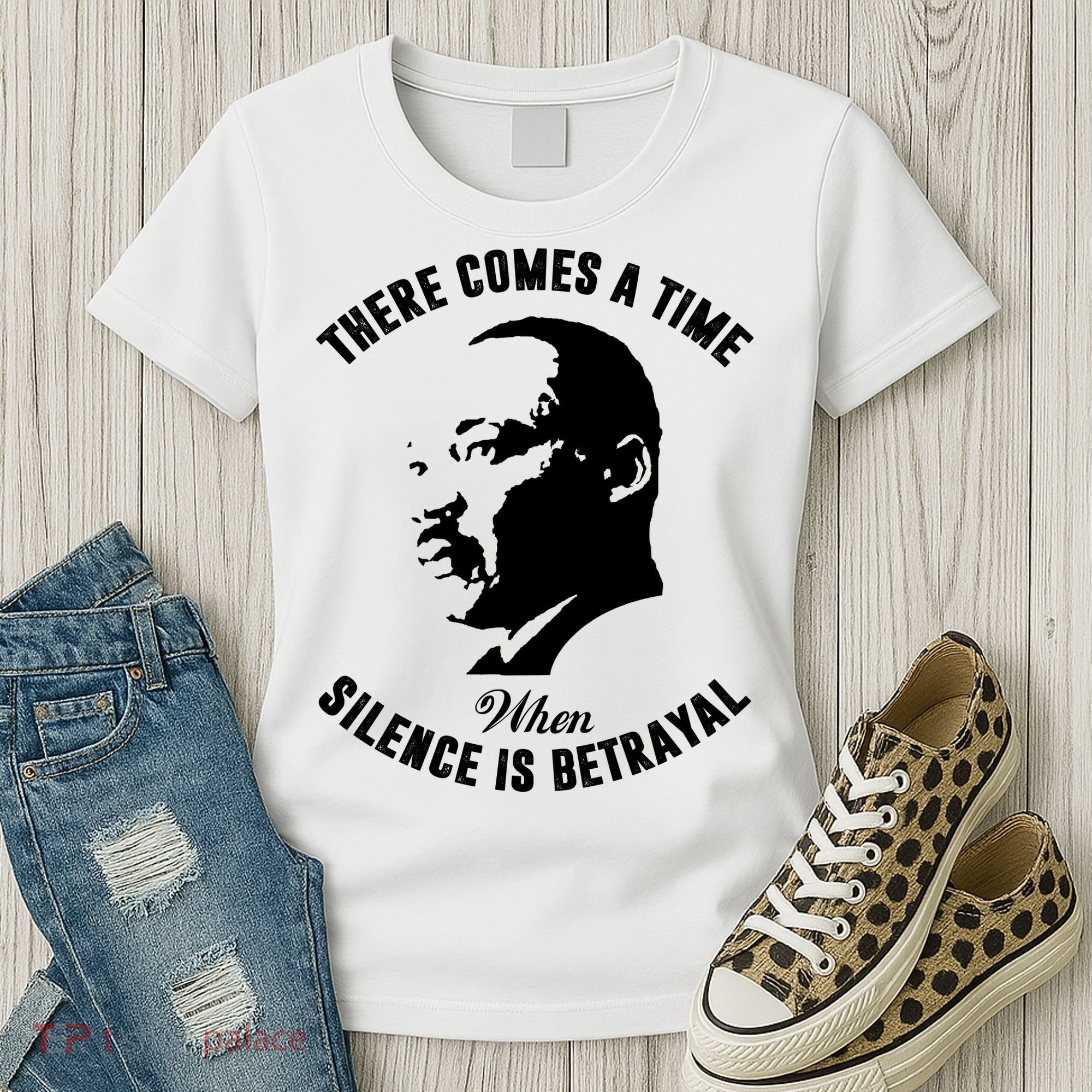 There Comes A Time When Silence Is Betrayal Women's T-Shirt