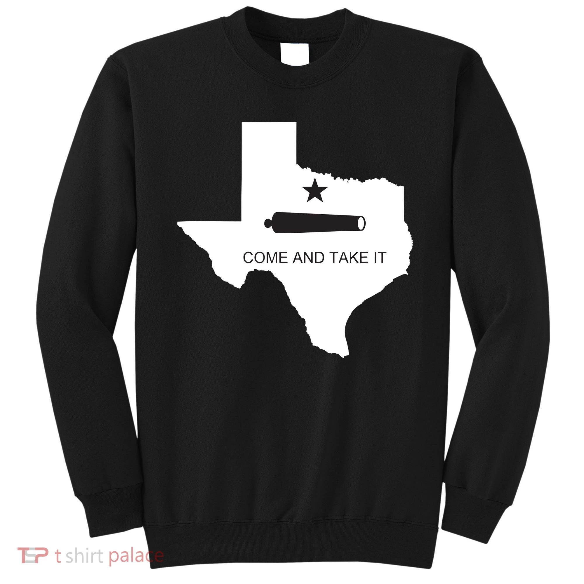 Texas Come And Take It Flag Canon 1836 State Sweatshirt