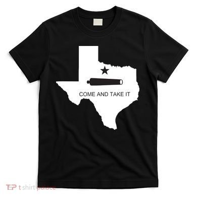 Texas Come And Take It Flag Canon 1836 State T-Shirt
