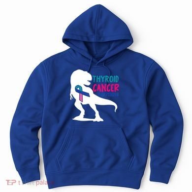 Thyroid Cancer Awareness Cool Tgiftrex Warrior Survivor Fighter Cool Gift Hoodie