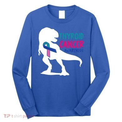 Thyroid Cancer Awareness Cool Tgiftrex Warrior Survivor Fighter Cool Gift Long Sleeve Shirt