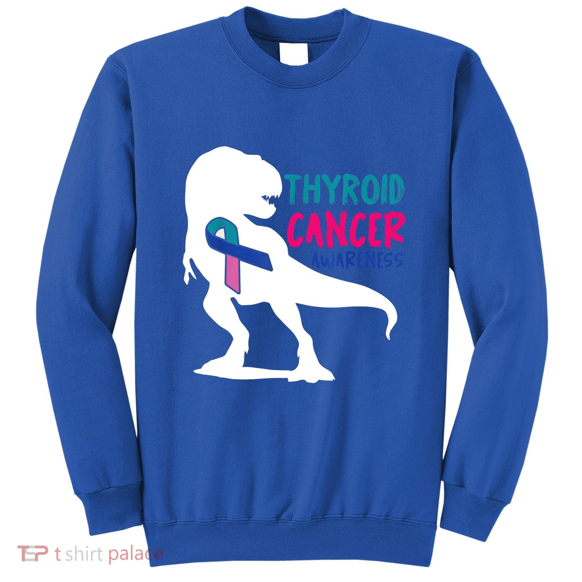 Thyroid Cancer Awareness Cool Tgiftrex Warrior Survivor Fighter Cool Gift Sweatshirt