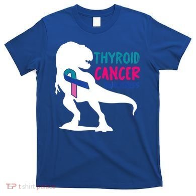 Thyroid Cancer Awareness Cool Tgiftrex Warrior Survivor Fighter Cool Gift T-Shirt