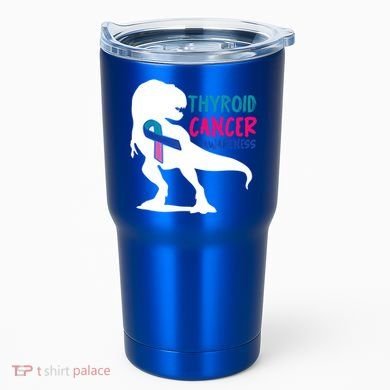 Thyroid Cancer Awareness Cool Tgiftrex Warrior Survivor Fighter Cool Gift Tumbler
