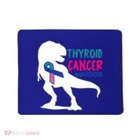 Thyroid Cancer Awareness Cool Tgiftrex Warrior Survivor Fighter Cool Gift Mousepad thumb 0