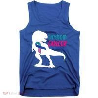 Thyroid Cancer Awareness Cool Tgiftrex Warrior Survivor Fighter Cool Gift Tank Top thumb 0